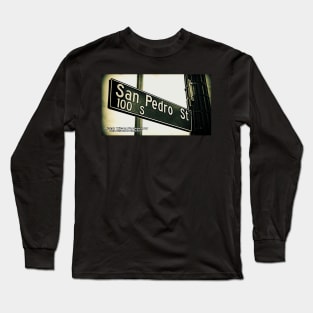 San Pedro Street, Los Angeles, California by Mistah Wilson Long Sleeve T-Shirt